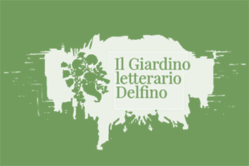 Il giardino letterario Delfino